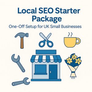 Flat-style illustration showing icons for small UK businesses (hammer, scissors, coffee cup, flowers, shop) promoting pay-as-you-go Local SEO starter package
